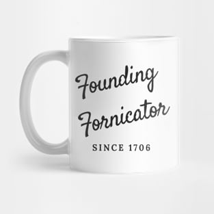 Founding Fornicator Mug